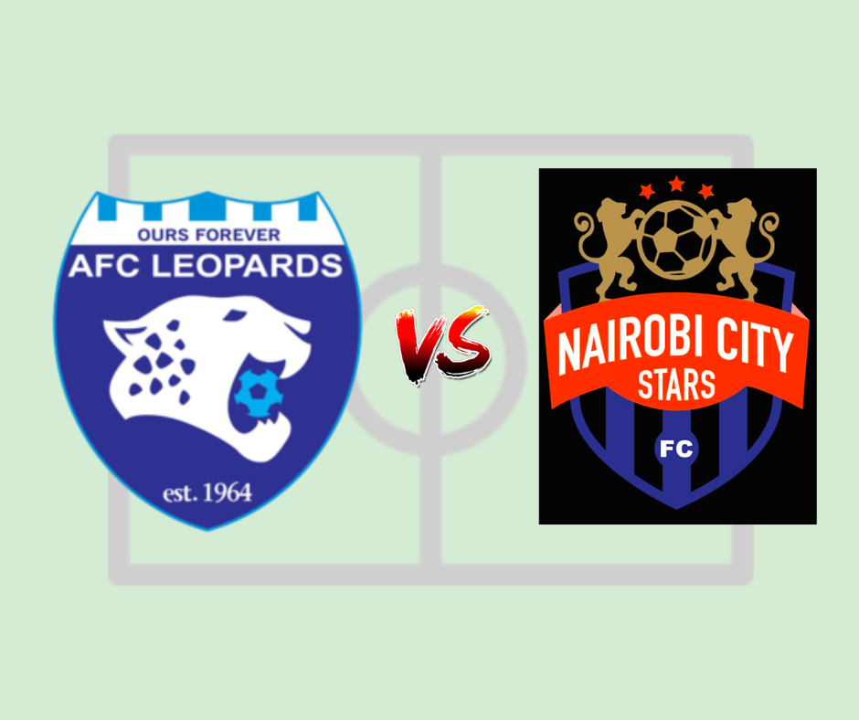 Starting Lineup for AFC Leopards vs City Stars 29/05/2023