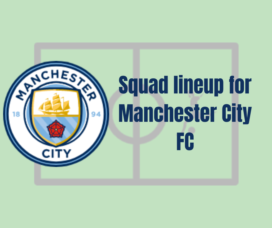 Manchester City squad information