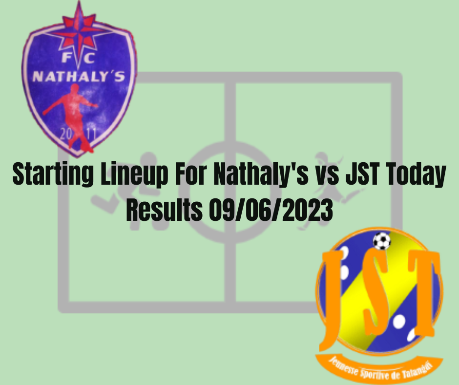 Starting Lineup For Nathaly's vs JST Today Results 09/06/2023