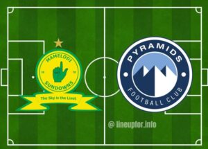 Starting lineup for Mamelodi Sundowns vs Pyramids FC