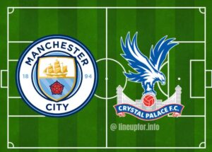 Starting lineup for Manchester City vs Crystal Palace today