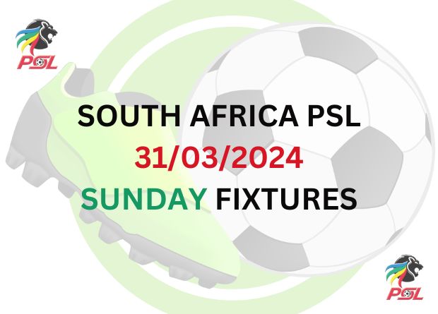 PSL Fixtures Set on Sunday 31/03/2024: Here is the Schedule