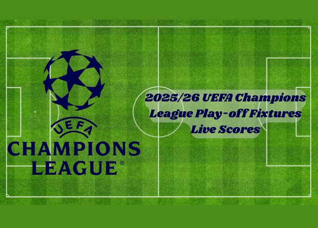 2025/26 UEFA Champions League Playoff Fixtures Live Score