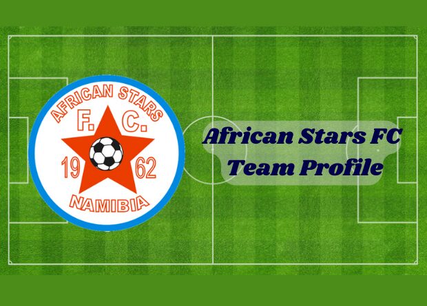 African Stars FC – Namibia MTC Premiership 2025/26 Team Profile