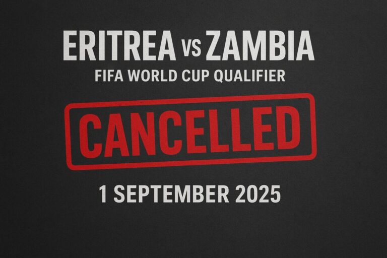 Eritrea vs Zambia FIFA World Cup Qualifier Cancelled: Reasons