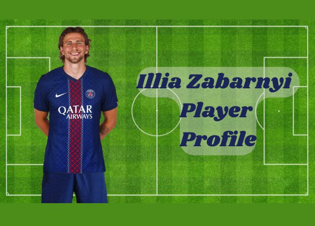 Illia Zabarnyi Player Profile – PSG New Defensive Titan