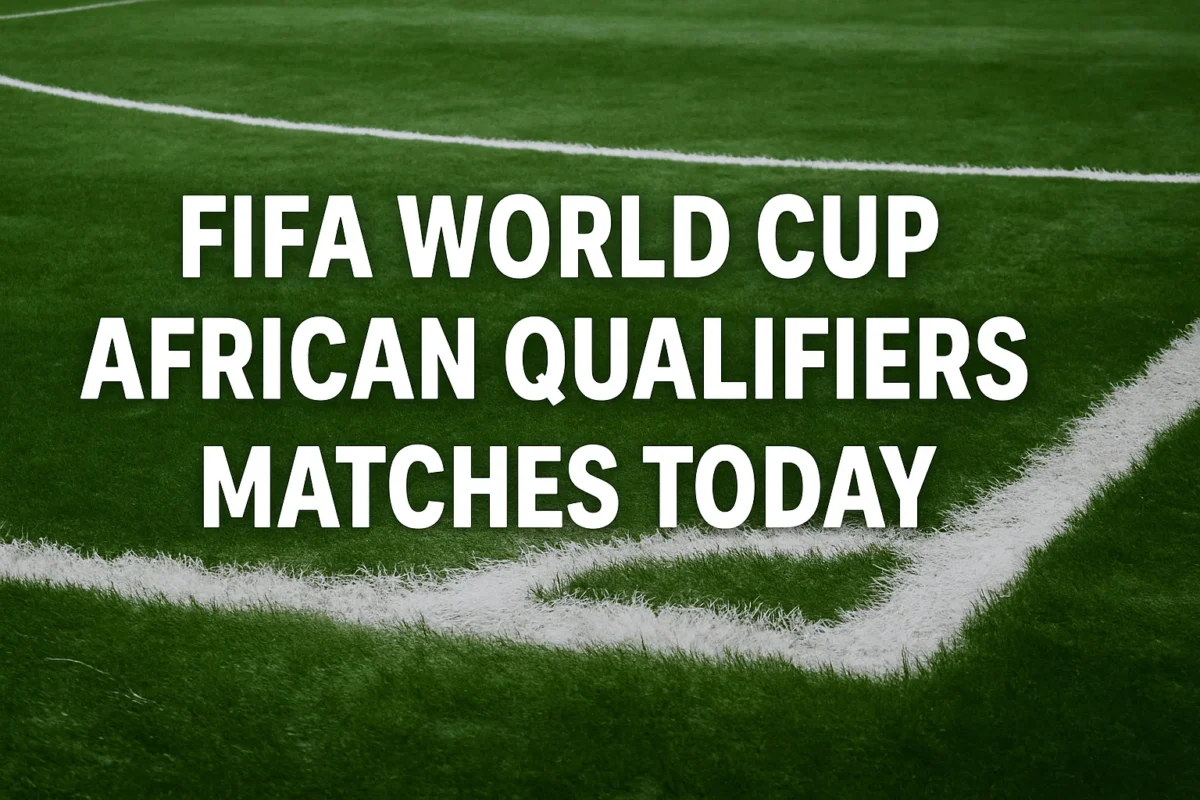 FIFA World Cup African qualifiers Matches Today