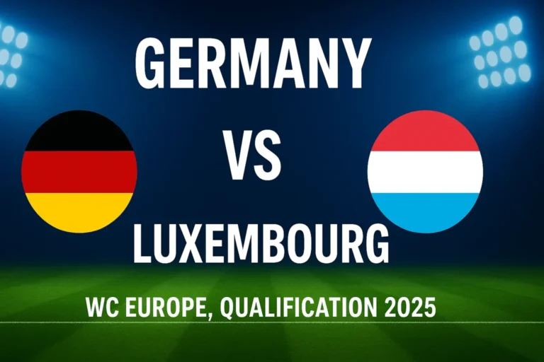 Germany vs Luxembourg: WC Europe, Qualification 2025